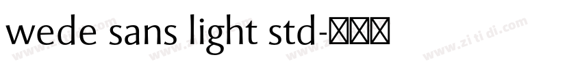 wede sans light std字体转换